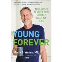 Young Forever: The Secrets to Living Your Longest, Healthiest Life (Boek op CD Box)