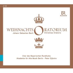 Chor Des Bayerischen Rundfunks, Peter Dijkstra - Weihnachts Oratorium (2 CD)