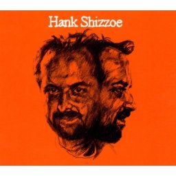 Hank Shizzoe - CD