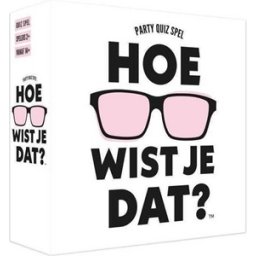 Hoe Wist Je Dat?