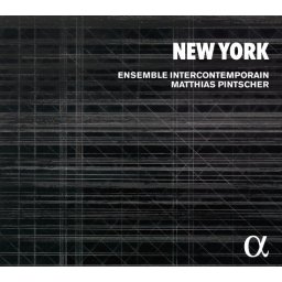 Ensemble Intercontemporain & Matthias Pintscher - New York (2 CD)