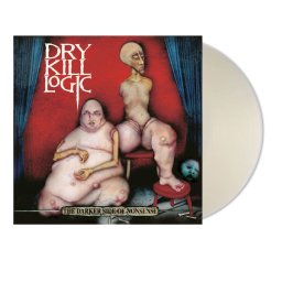 Dry Kill Logic - The Darker Side of Nonsense (25th Anniversary Edition) lp