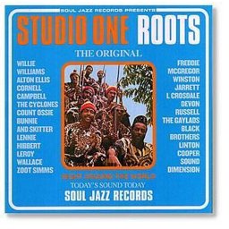 Studio One Roots - The Rebel Sound At Studio One