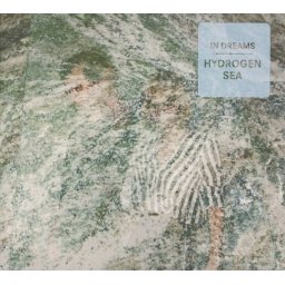 In Dreams - Hydrogen Sea (CD)