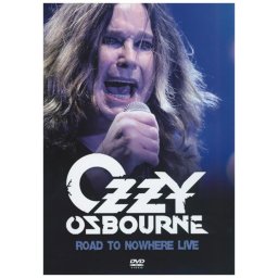 Ozzy Osbourne - Road To Nowhere Live - DVD