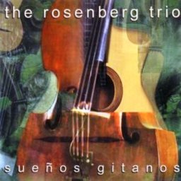 The Rosenberg Trio - Suenos Gitanos - CD