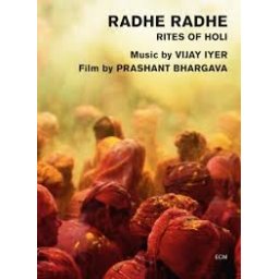 Radhe Radhe - Rites Of Holi