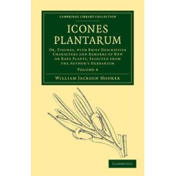 Icones Plantarum - Vol.8- Cambridge Library collection