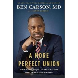 A More Perfect Union What We the People Can Do to Reclaim Our Constitutional Liberties