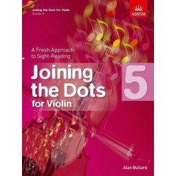 Joining the Dots for Violin, Grade 5 (Bladmuziek)