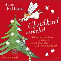 Christuskind verkeerd, 2 audio-cd's - Hans Fallada