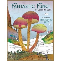 Fantastic Fungi The Coloring Book