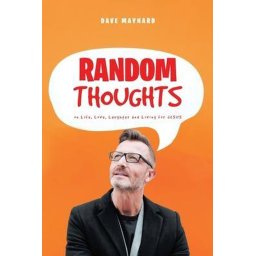 Random Thoughts on Life, Love, Laughter and Living for Jesus