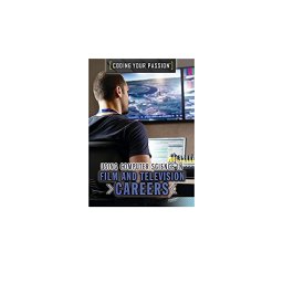 Using Computer Science in Film and Television Careers