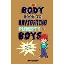 The Body Book to Navigating Puberty for Boys