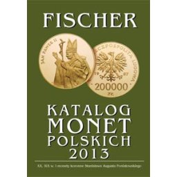 Katalog monet polskich - Fischer 2013