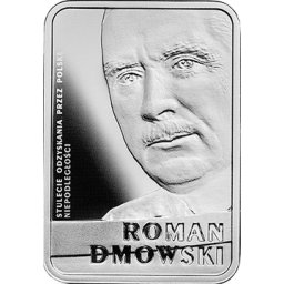 10 zł 2017 Stulecie odzyskania przez Polskę niepodległości - Roman Dmowski