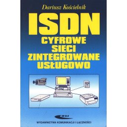 ISDN - cyfrowe sieci zintegrowane usługowo