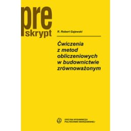 Ćwiczenia z metod obliczeniowych w budownictwie zrównoważonym