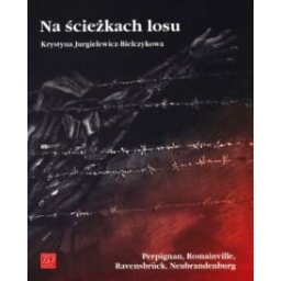 Na ścieżkach losu