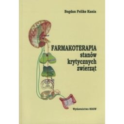 Farmakoterapia stanów krytycznych zwierząt