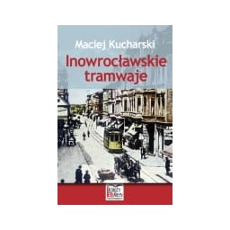 Inowrocławskie tramwaje