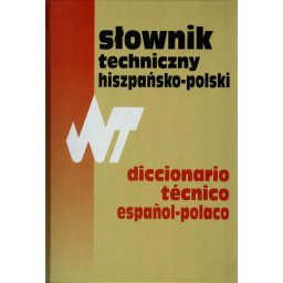 Słownik techniczny hiszpańsko-polski