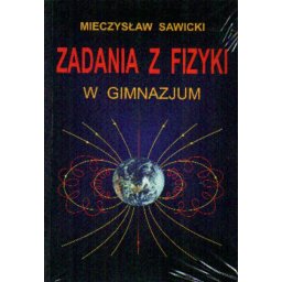 Zadania z fizyki w gimnazjum
