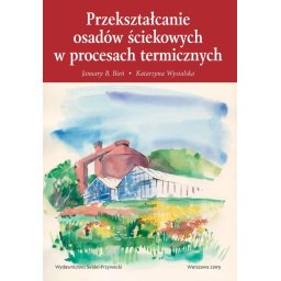 Przekształcanie osadów ściekowych w procesach termicznych