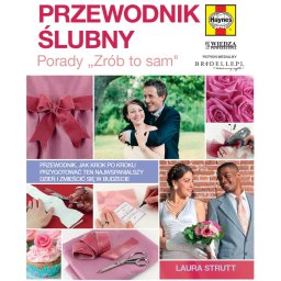 Przewodnik ślubny - porady "zrób to sam"