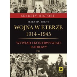 Wojna w eterze 1914-1945