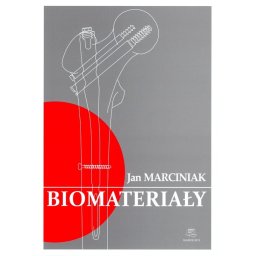 Biomateriały. Politechnika Śląska