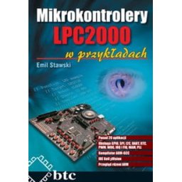 Mikrokontrolery LPC2000 w przykładach.