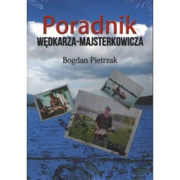 Poradnik wędkarza-majsterkowicza