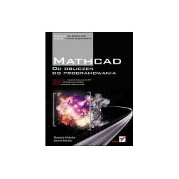 Mathcad. Od obliczeń do programowania