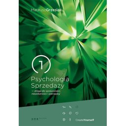 Psychologia sprzedaży.Droga dosprawczości, niezależności