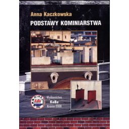 Podstawy kominiarstwa + suplement z 2012: Wentylowanie pomieszczeń