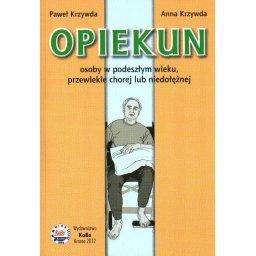 Opiekun osoby w podeszłym wieku