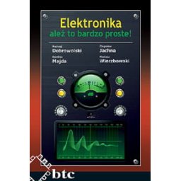 Elektronika ależ to bardzo proste!.