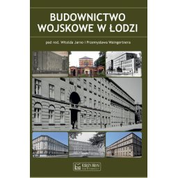 Budownictwo wojskowe w Łodzi