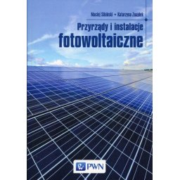 Przyrządy i instalacje fotowoltaiczne