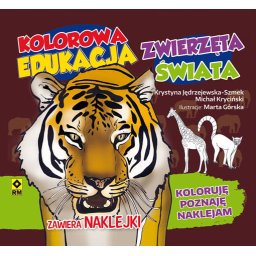 Zwierzęta Świata. Kolorowa edukacja