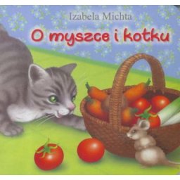 O myszce i kotku