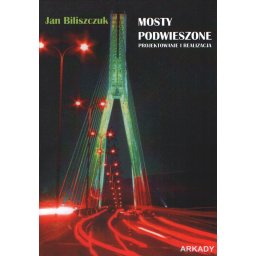 MOSTY PODWIESZONE. Projektowanie i realizacja