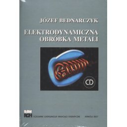 Elektrodynamiczna obróbka metali