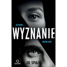 Wyznanie Jej słowo kontra jego