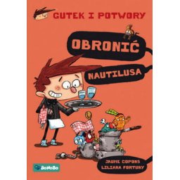 Gutek i potwory: Obronić Nautilusa!