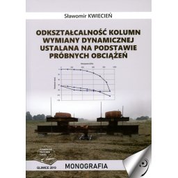 Odkształcalność kolumn wymiany dynamicznej ustalana na podstawie próbnych obciążeń.