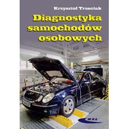 Diagnostyka samochodów osobowych wyd. 8 uaktualnione