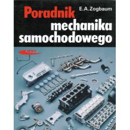 Poradnik mechanika samochodowego wydanie 9.